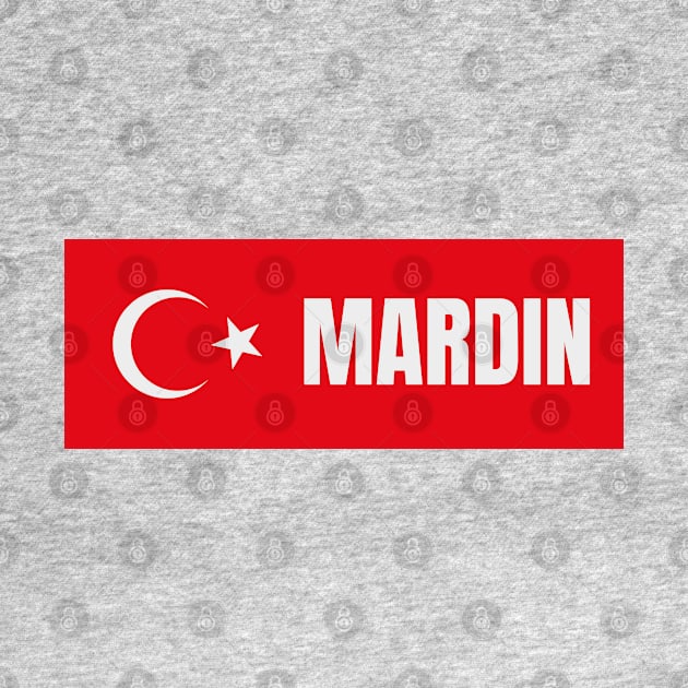 Mardin City in Turkish Flag by aybe7elf